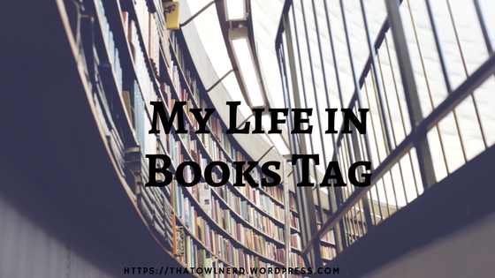 My Life in Books Tag